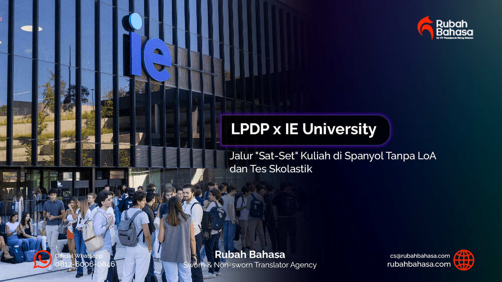 Ilustrasi beasiswa LPDP dan IE University Spanyol dengan suasana kampus internasional dan studi luar negeri di Eropa.